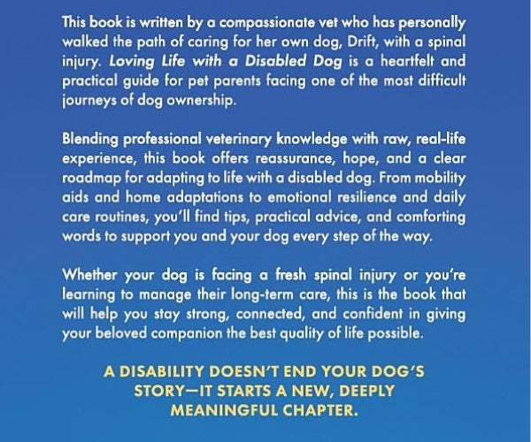 Jane White’s Loving Life With a Disabled Dog - An Owner’s Guide to Management of a Spinal Injury